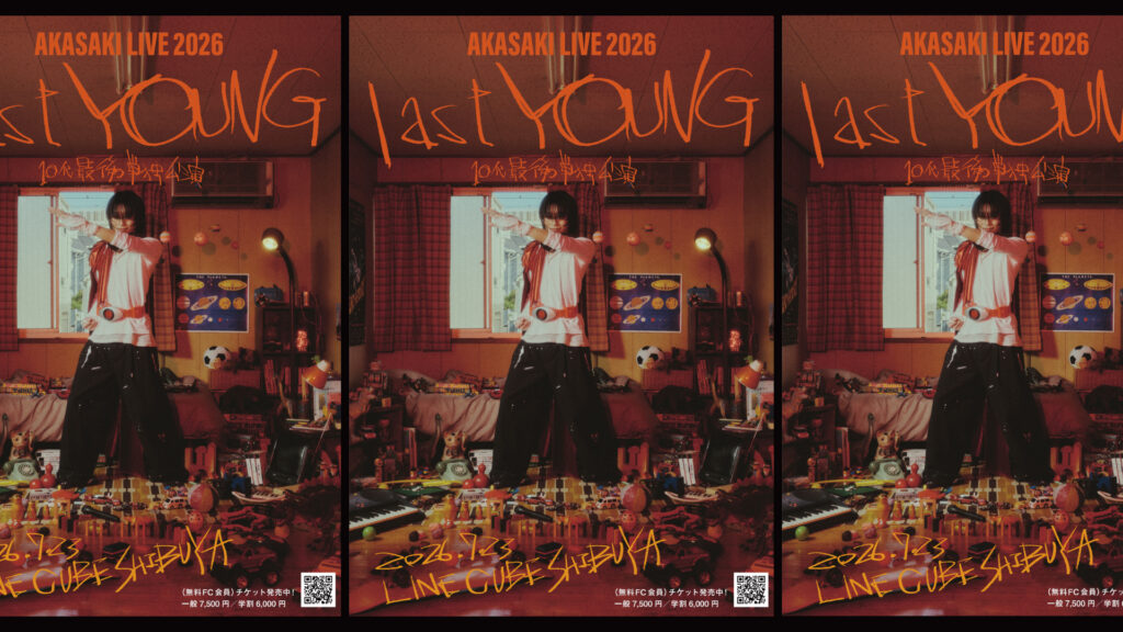 AKASAKI LIVE 2026 「“last YOUNG” -The last solo show of my teens-」KV